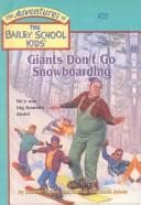 Tapa de Giants Don't Go Snowboarding