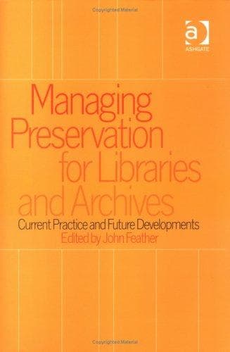 Tapa de Managing preservation for libraries and archives