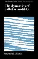 Tapa de Dynamics of Cellular Motility (Nonlinear Science: Theory & Applications)