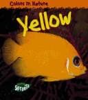 Tapa de Yellow (Bruce, Lisa. Colors in Nature.)