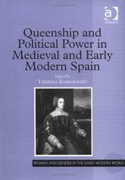 Tapa de Queenship and political power in medieval and early modern Spain