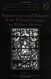 Tapa de ROMANTICISM AND RELIGION FROM WILLIAM COWPER TO WALLACE STEVENS; ED. BY GAVIN HOPPS