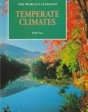 Tapa de Temperate Climates (The World's Climates)