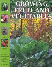 Tapa de Growing Fruit and Vegetables (Garden Library (Lorenz))