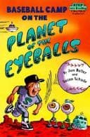 Tapa de Baseball Camp on the Planet of the Eyeballs