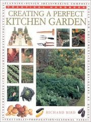 Tapa de Creating the Perfect Kitchen Garden (Practical Handbooks (Lorenz))