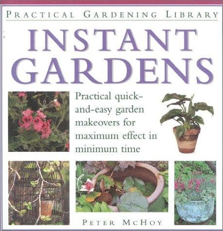 Tapa de Instant Gardens (Practical Gardening Library)