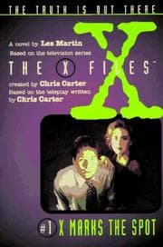 Tapa de X Files #01 X Marks the Spot (X Files Middle Grade)