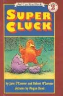 Tapa de Super Cluck (I Can Read Books)