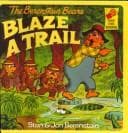 Tapa de The Berenstain Bears Blaze a Trail (First Time Reader)