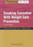 Tapa de Smoking Cessation With Weight Gain Control. Thera-pists Guide (Treatments That Work)