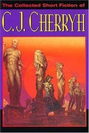 Tapa de The collected short fiction of C.J. Cherryh