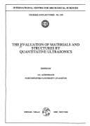 Tapa de The Evaluation of Materials and Structures by Quantitative Ultrasonics