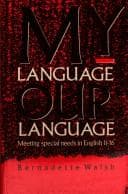 Tapa de My Language - Our Language (Teaching secondary English)