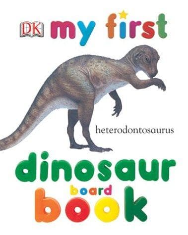 Tapa de My First Dinosaur Board Book