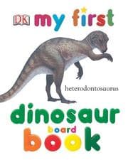 Tapa de My First Dinosaur Board Book