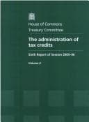 Tapa de administration of tax Credits : Sixth report of session 2005-06, Vol. 2