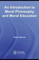 Tapa de An Introduction to Moral Philosophy and Moral Education