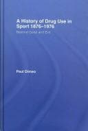 Tapa de A History of Drug Use in Sport: 18761976