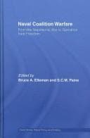 Tapa de NAVAL COALITION WARFARE: FROM THE NAPOLEONIC WAR TO OPERATION IRAQI FREEDOM; ED. BY BRUCE A. ELLEMAN