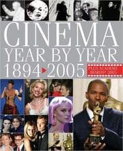 Tapa de Cinema Year by Year 1894-2005 (Cinema Year by Year)