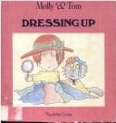 Tapa de Dressing Up (Molly and Tom Book)