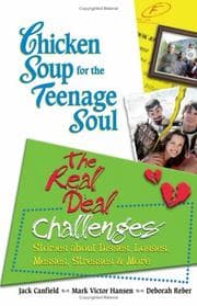 Tapa de Chicken Soup for the Teenage Soul: The Real Deal Challenges: Stories about Disses, Losses, Messes, Stresses & More (Chicken Soup for the Teenage Soul: the Real Deal)