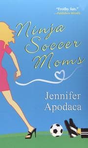 Tapa de Ninja Soccer Moms (Samantha Shaw Mysteries)