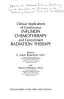 Tapa de Clinical Applications of Continuous Infusion Chemotherapy and Concomitant Radiation Therapy