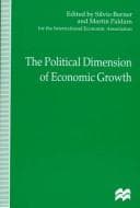 Tapa de The political dimension of economic growth