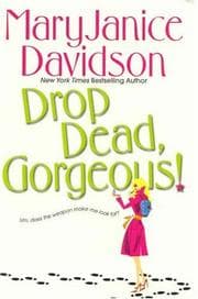 Tapa de Drop Dead, Gorgeous! (The Gorgeous Series, Book 2)