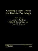 Tapa de CHARTING A NEW COURSE FOR FEMINIST PSYCHOLOGY