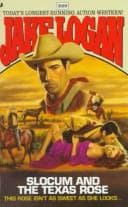 Tapa de Slocum and the Texas Rose (Slocum Series #229)
