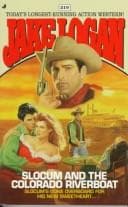 Tapa de Slocum and the Colorado Riverboat (Slocum Series #219)
