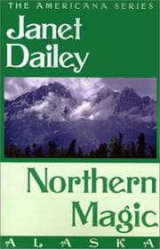 Tapa de Northern Magic (Janet Dailey Americana)