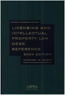 Tapa de Licensing and Intellectual Property Law Desk Reference 2004