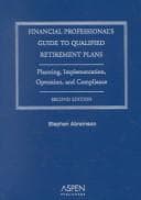 Tapa de Financial Professionalªs Guide to Qualified Retirement Plans