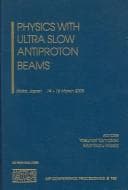 Tapa de Physics with ultra slow antiproton beams