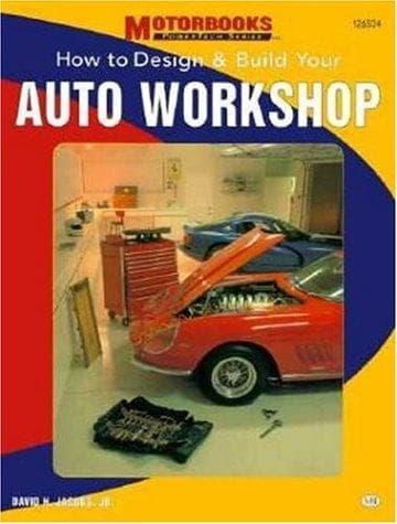 Tapa de How to design and build your auto workshop