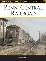 Tapa de Penn Central Railroad (Railroad Color History)