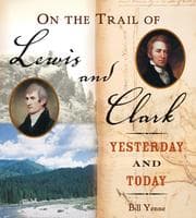 Tapa de On the trail of Lewis and Clark