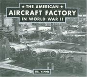 Tapa de The American Aircraft Factory in World War II
