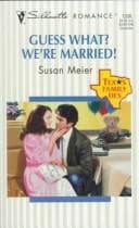 Tapa de Guess What We're Married  (Texas Family Ties)