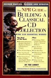 Tapa de The NPR Guide to Building a Classical CD Collection