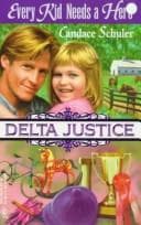 Tapa de Every Kid Needs a Hero (Delta Justice, Book 5)