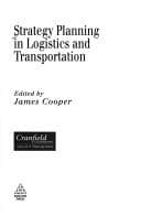 Tapa de Strategy Planning in Logistics & Transportation (Cranfield Management Research Series)