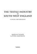Tapa de The Textile Industry of South-West England