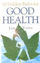Tapa de 10 Golden Rules for Good Health (Nature's Best)