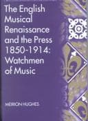 Tapa de The English Musical Renaissance and the Press 1850-1914
