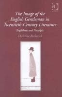Tapa de The Image of the English Gentleman in Twentieth-Century Literature